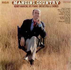 Henry Mancini, His Piano, Orchestra & Chorus - Mancini Country