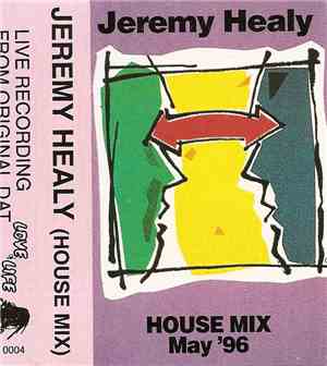 Jeremy Healy - House Mix, May '96