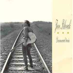 Joe Bloeck - Downward Train.