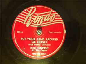 Ken Griffin - Put Your Arms Around Me Honey / Margie