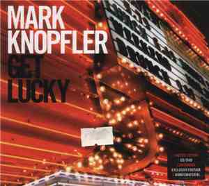 Mark Knopfler - Get Lucky