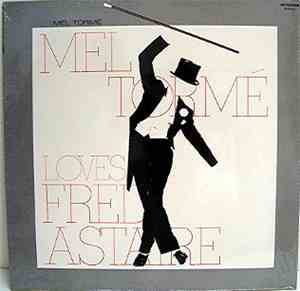 Mel Tormé - Loves Fred Astaire