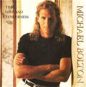 Michael Bolton - Time, Love And Tenderness