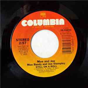 Moe And Joe - Still On A Roll / He's Back In Texas