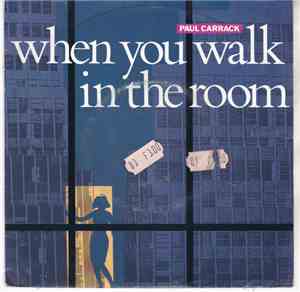 Paul Carrack - When You Walk In The Room