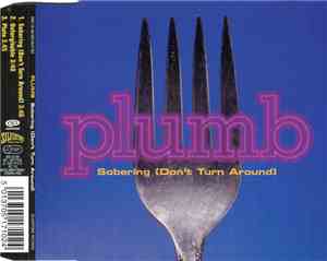 Plumb - Sobering (Don't Turn Around)