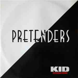 Pretenders - Kid (Extended Remix)