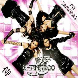 Shanadoo - My Samurai