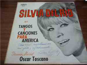 Silvia Del Rio - Silvia Del Rio En Tangos Y Canciones Para America