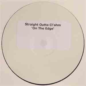 Straight Outta Cl'ahm - On The Edge