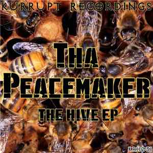 Tha Peacemaker - The Hive EP