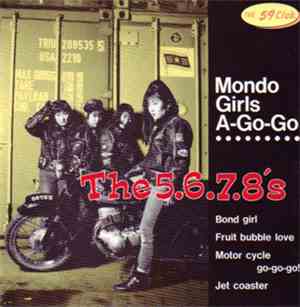 The 5.6.7.8's - Mondo Girls A-Go-Go