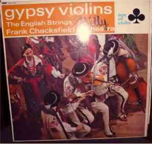 The English Strings, Frank Chacksfield & His Orchestra - Gipsy Violins