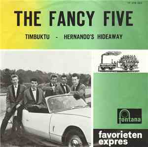The Fancy Five - Timbuktu / Hernando's Hideaway