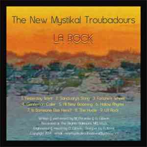 The New Mystikal Troubadours - LA Rock