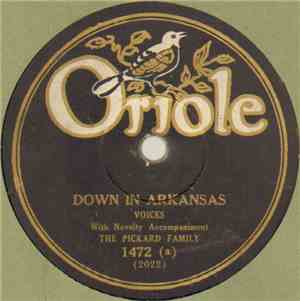 The Pickard Family - Down In Arkansas / Get Away From That Window