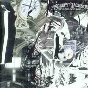 The Sleepy Jackson - Devil Was In My Yard