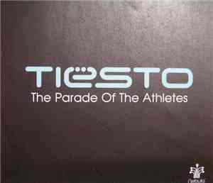 Tiësto - The Parade Of The Athletes