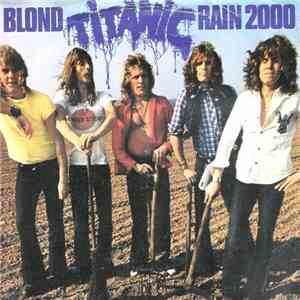 Titanic  - Rain 2000 / Blond