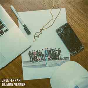 Unge Ferrari - Til Mine Venner