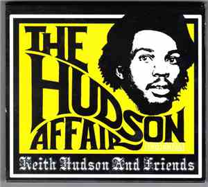 Various - The Hudson Affair - Keith Hudson And Friends