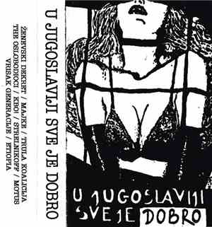 Various - U Jugoslaviji Sve Je Dobro