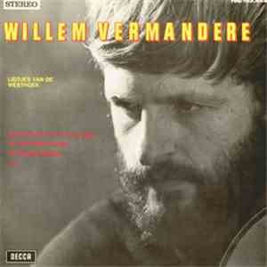 Willem Vermandere - Liedjes Van De Westhoek