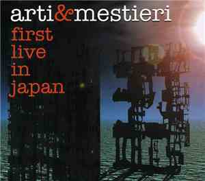 Arti & Mestieri - First Live In Japan