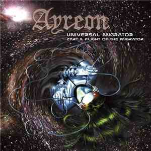 Ayreon - Universal Migrator Part 2: Flight Of The Migrator