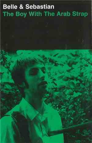 Belle & Sebastian - The Boy With The Arab Strap
