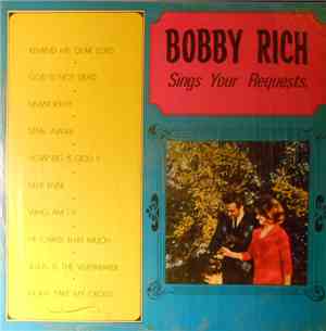 Bobby Rich  - Bobby Rich Sings Your Requests