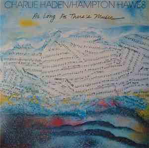 Charlie Haden / Hampton Hawes - As Long As There's Music