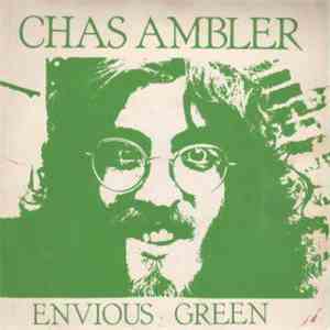 Chas Ambler - Envious Green
