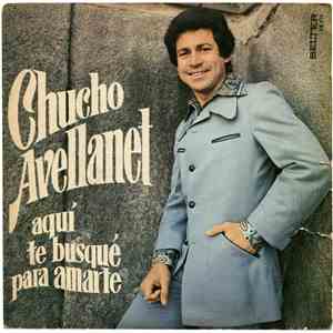 Chucho Avellanet - Aquí / Te Busqué Para Amarte
