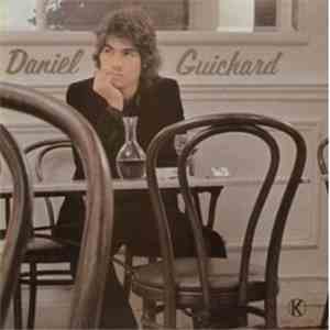 Daniel Guichard - Daniel Guichard