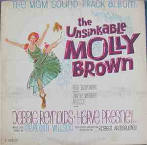 Debbie Reynolds, Harve Presnell And MGM Studio Orchestra - The Unsinkable M ...