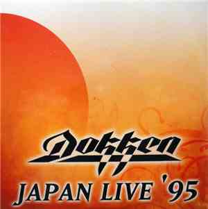 Dokken - Japan Live '95