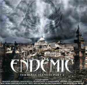 Endemic - Terminal Illness Part 2