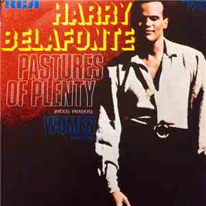 Harry Belafonte - Pastures Of Plenty