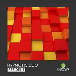 Hypnotic Duo - Rezident