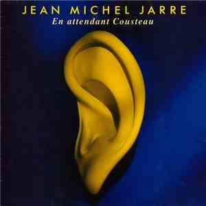 Jean Michel Jarre - En Attendant Cousteau
