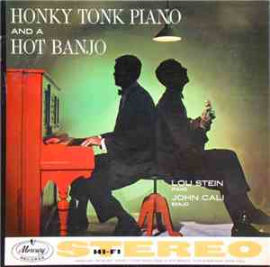 John Cali & Lou Stein - Honky Tonk Piano And A Hot Banjo