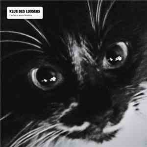 Klub des Loosers - Le Chat Et Autres Histoires
