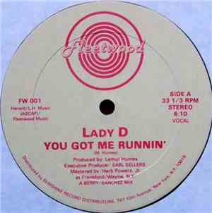 Lady D  - You Got Me Runnin'