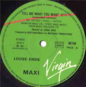Loose Ends - Tell Me What You Want