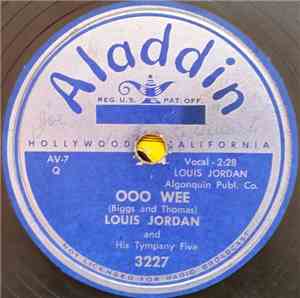 Louis Jordan - Ooo Wee / I'll Die Happy