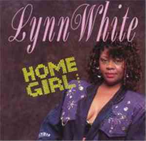 Lynn White - Home Girl