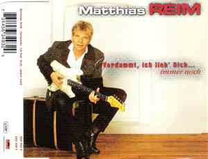 Matthias Reim - Verdammt, Ich Lieb' Dich... Immer Noch