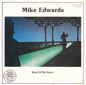 Mike Edwards  - Beat Of My Heart