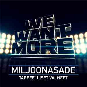 Miljoonasade - Tarpeelliset Valheet